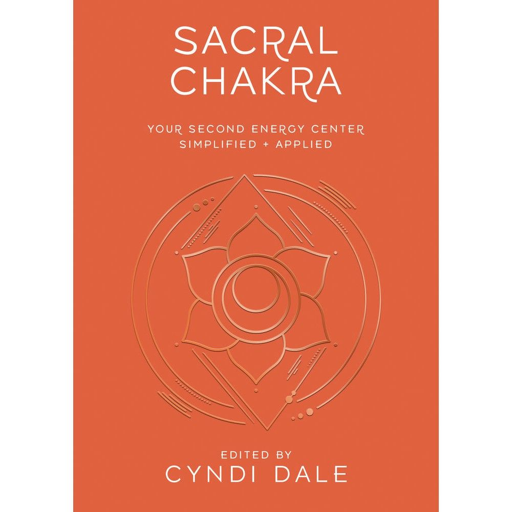 Sacral Chakra by Cyndi Dale, SKU LW2110, UPC 700317312857