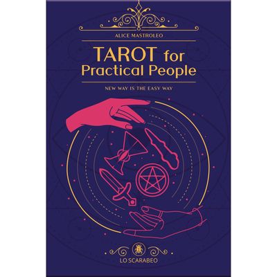 Tarot for Practical People by Alice Mastroleo, SKU LW2206, UPC 700317356080