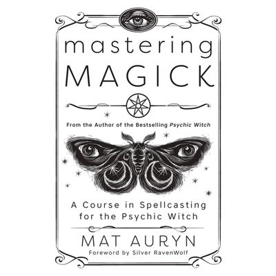 Mastering Magick by Mat Auryn (Signed Copy), SKU LW2105, UPC 700317312727