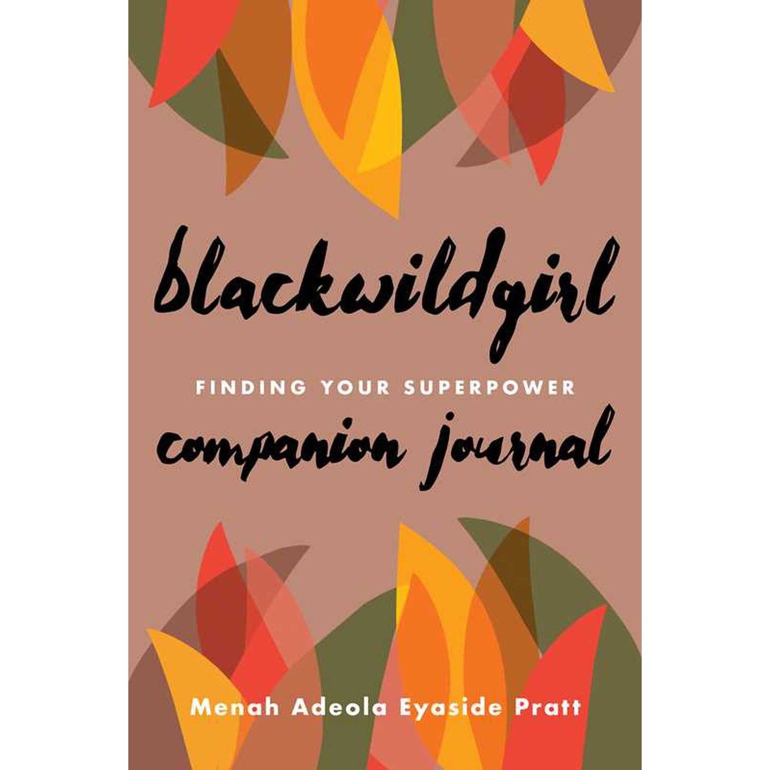 Blackwildgirl Companion Journal by Menah Adeola Eyaside Pratt, SKU SS-232, UPC 700317390954