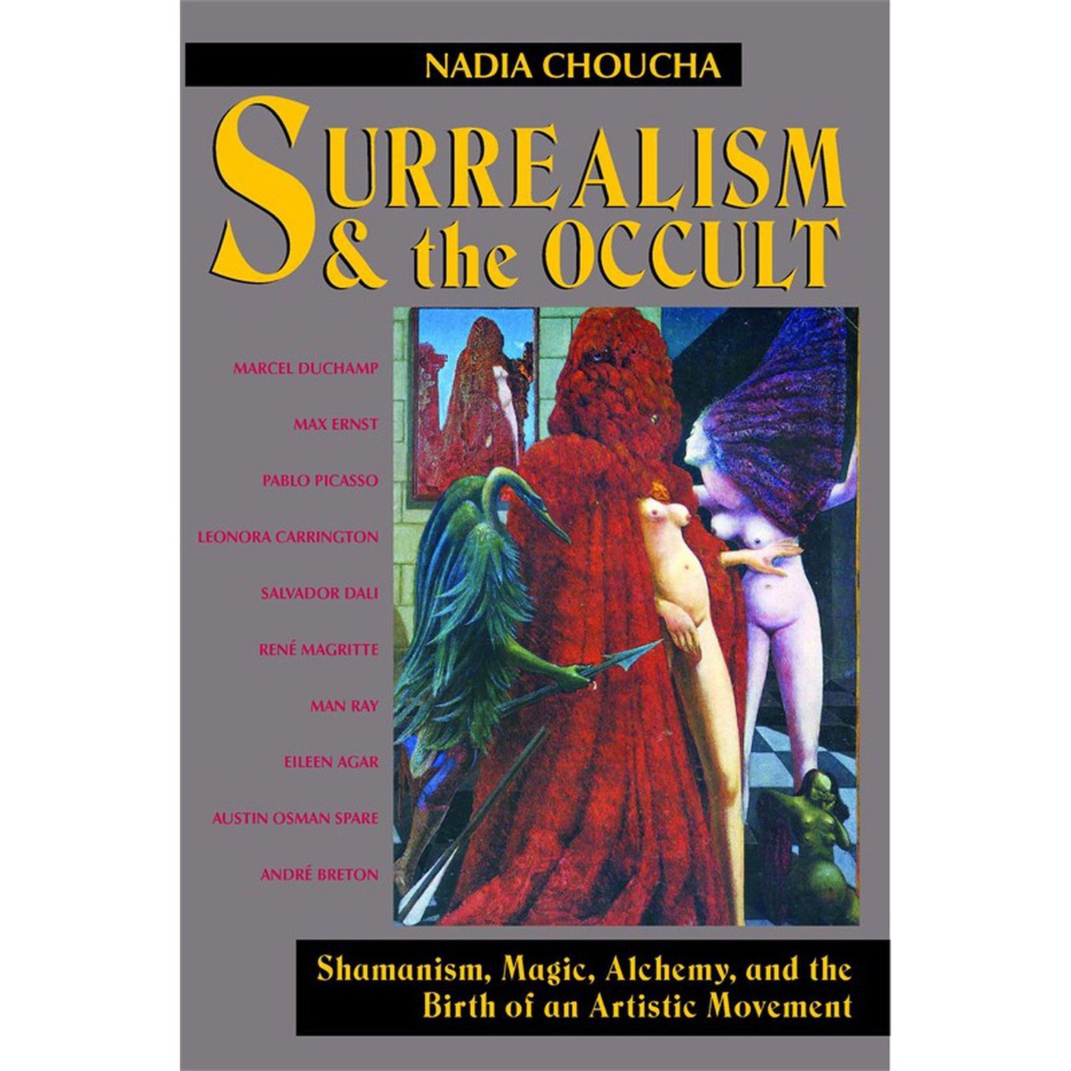 Surrealism and the Occult by Nadia Choucha, SKU SS-531, UPC 700317414667