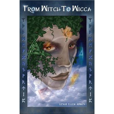 From Witch to Wicca by Leslie Ellen Jones, J. Stein, SKU BB-41, UPC 700317308232