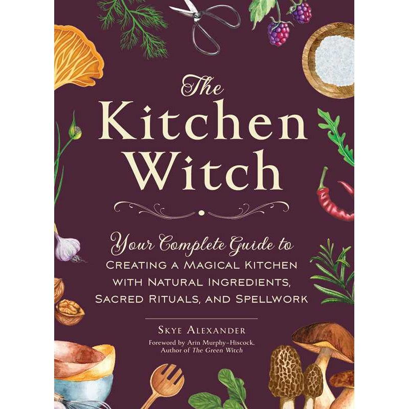 The Kitchen Witch (Hardcover) by Skye Alexander, Arin Murphy-Hiscock, SKU SS-368, UPC 700317397359
