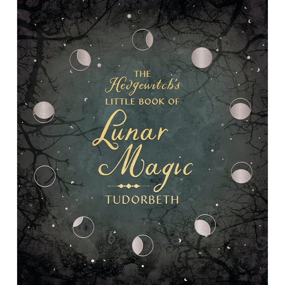 The Hedgewitch&#39;s Little Book of Lunar Magic by Tudorbeth, SKU LW2097, UPC 700317306627