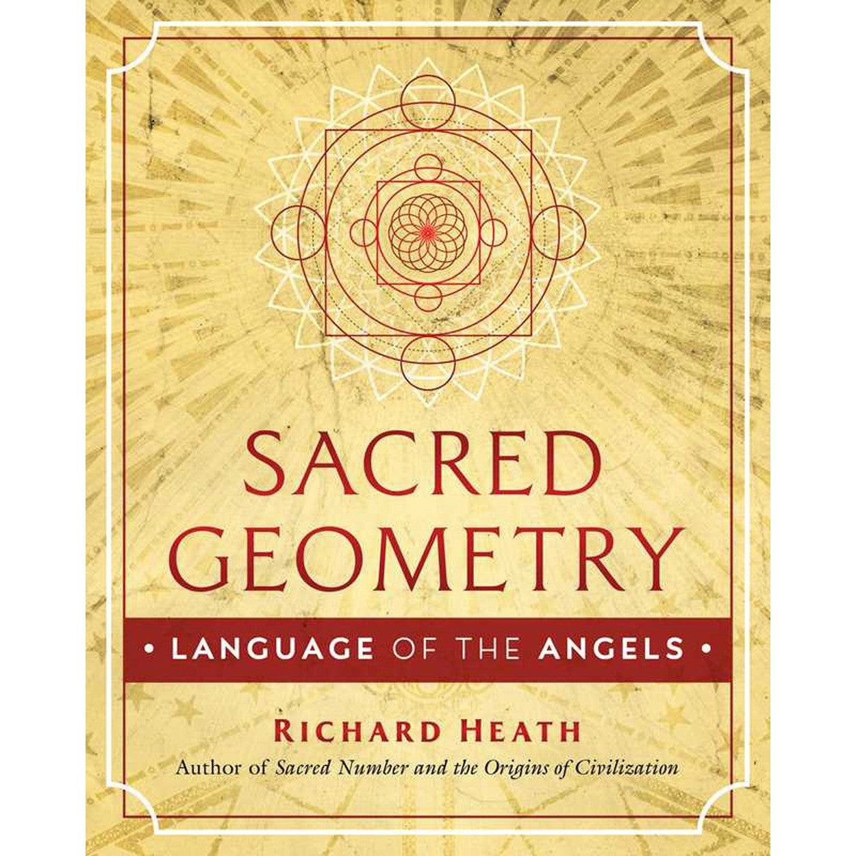 Sacred Geometry: Language of the Angels (Hardcover) by Richard Heath, SKU SS-475, UPC 700317414117