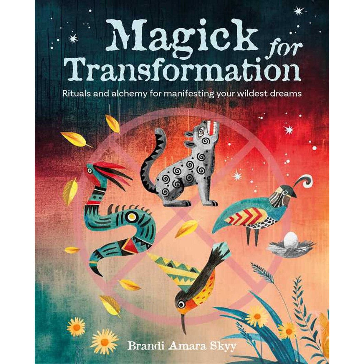 Magick for Transformation by Brandi Amara Skyy, SKU SS-345, UPC 700317396338
