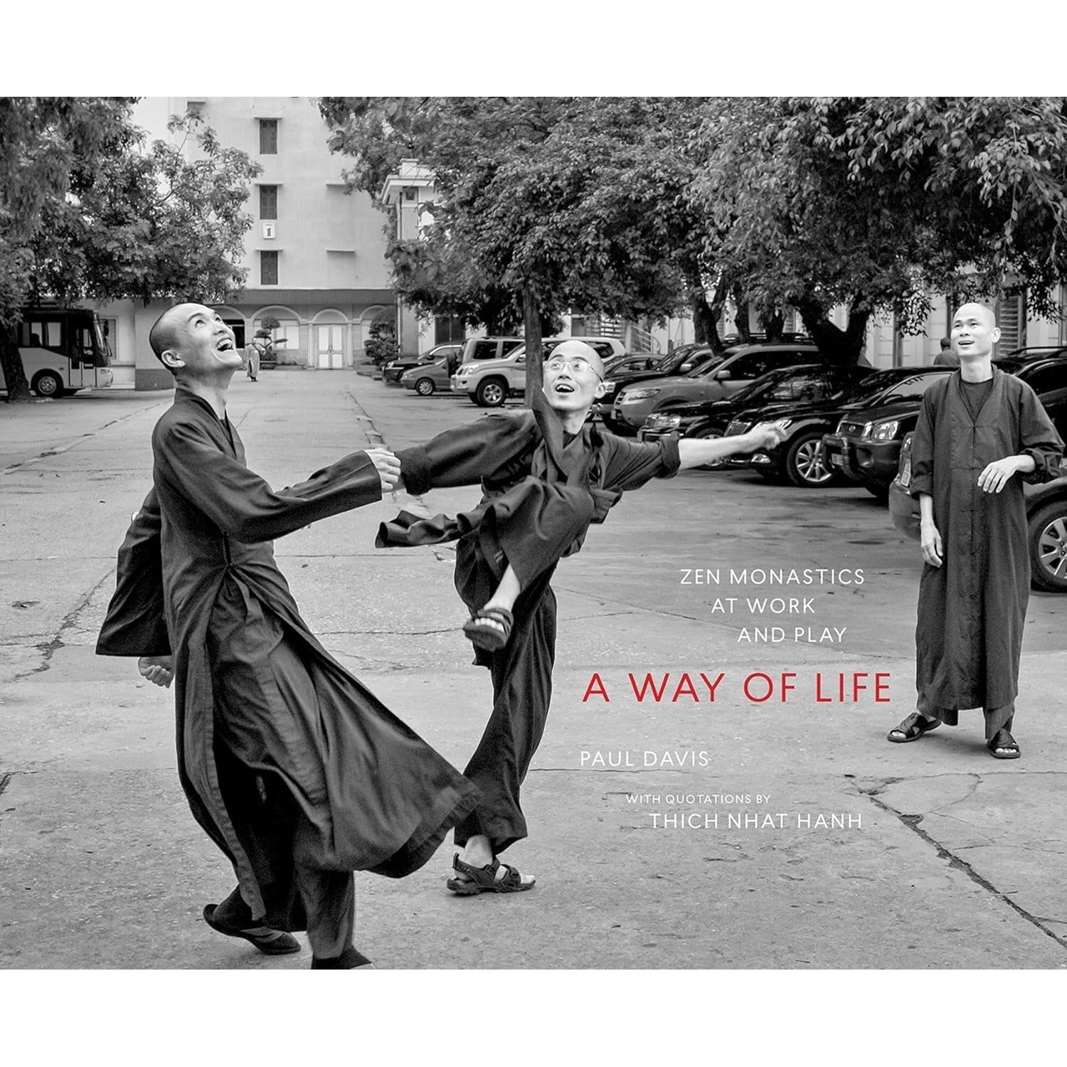 A Way of Life: Zen Monastics at Work and at Play (Hardcover) by Paul Davis, SKU BB-67, UPC 70031730…