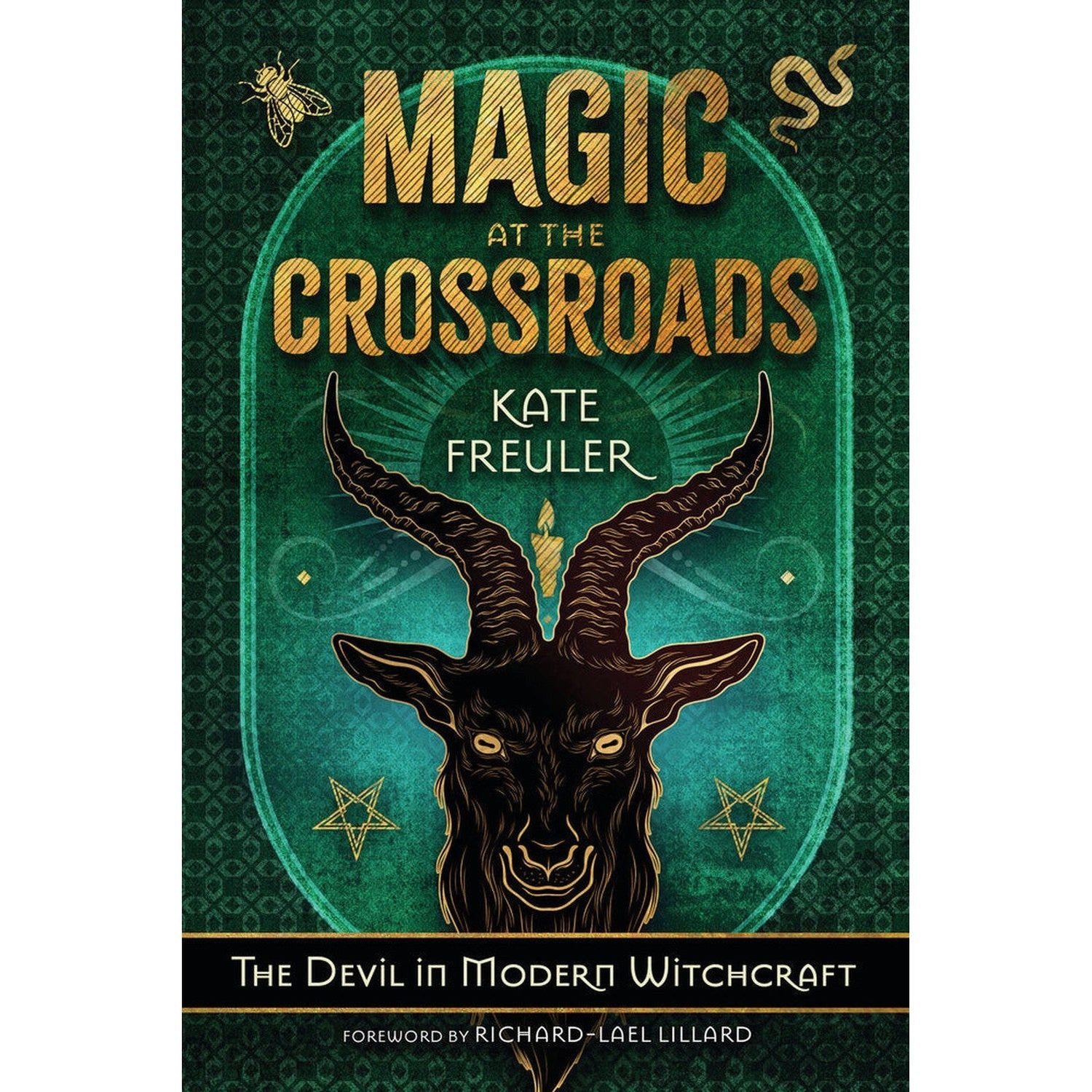 Magic at the Crossroads by Kate Freuler, Richard-Lael Lillard, SKU LW2317, UPC 700317388531