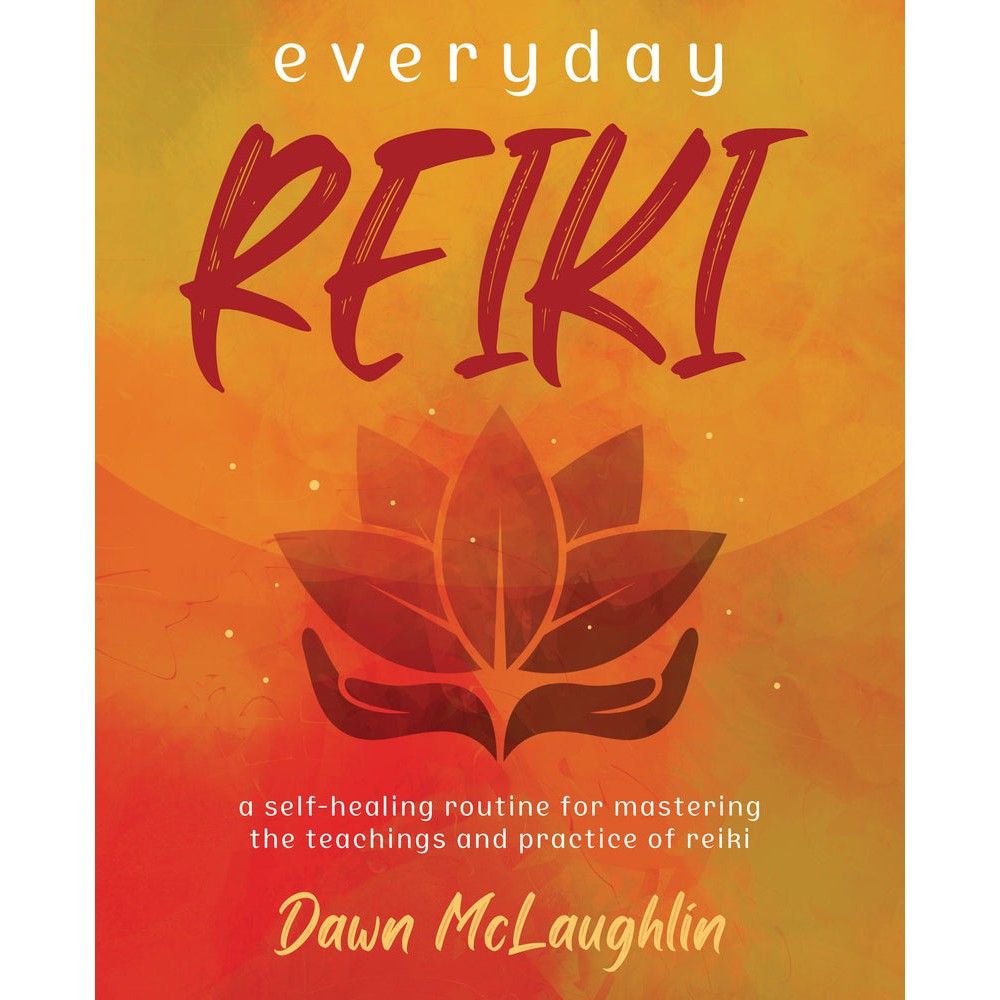 Everyday Reiki by Dawn McLaughlin, SKU LW2118, UPC 700317313151