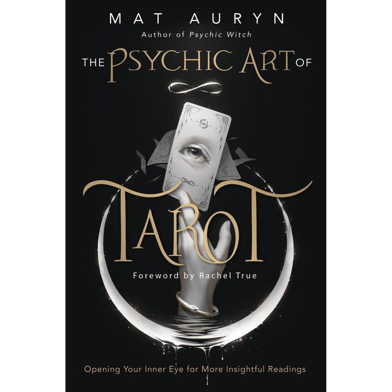 The Psychic Art of Tarot by Mat Auryn, Rachel True, SKU LW2330, UPC 700317391296