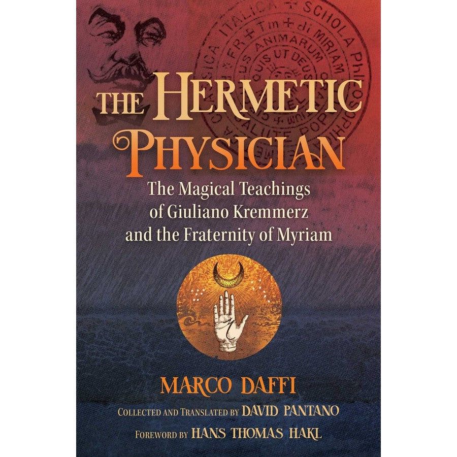 The Hermetic Physician (Hardcover) by Marco Daffi, SKU SS-476, UPC 700317414124