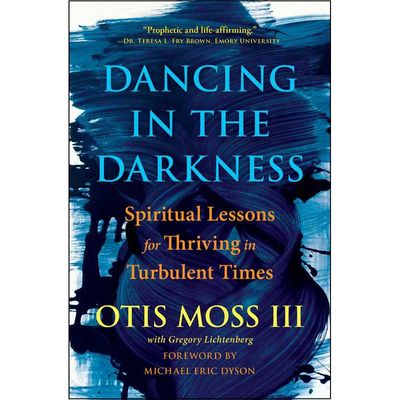 Dancing in the Darkness by Otis Moss, III, SKU SS-255, UPC 700317391227