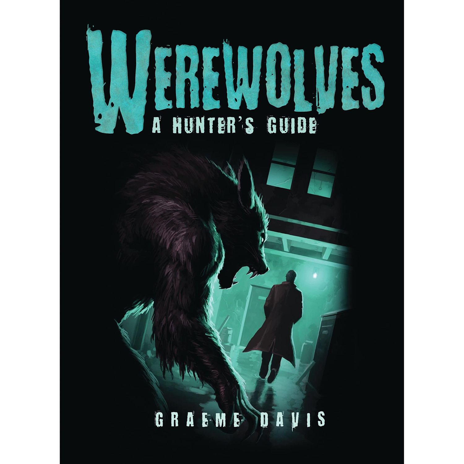 Werewolves: A Hunter&#39;s Guide by Graeme Davis, Craig Spearing, SKU BB-25, UPC 700317306184