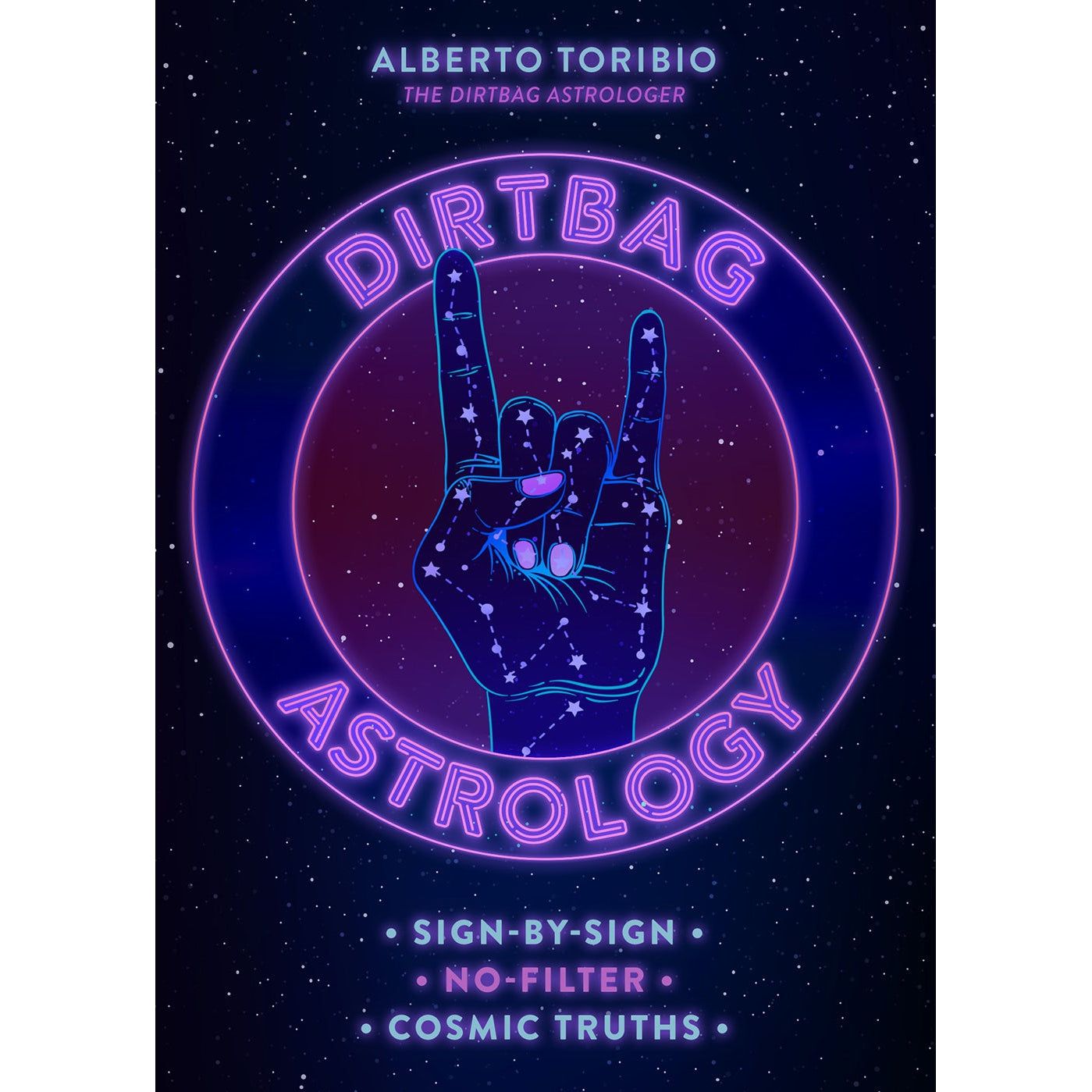 Dirtbag Astrology (Hardcover) by Alberto Toribio, SKU US-151, UPC 700317290032