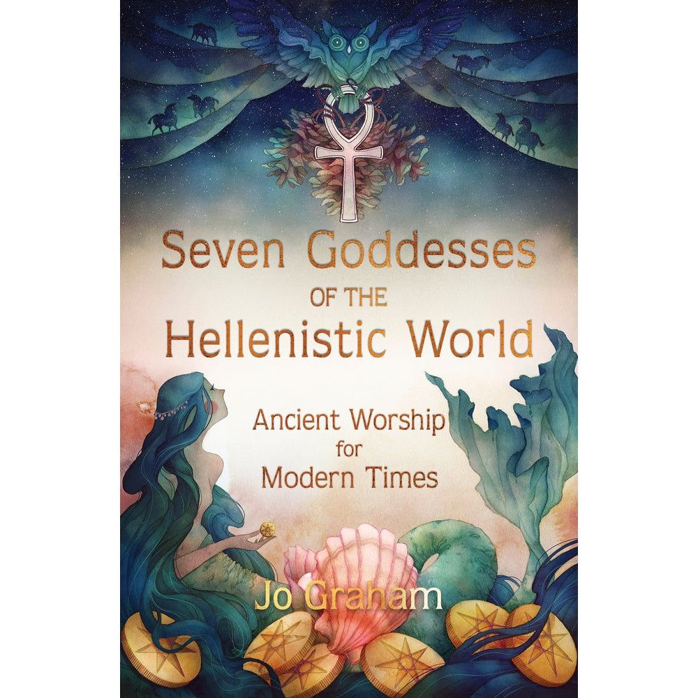 Seven Goddesses of the Hellenistic World by Jo Graham, SKU LW1968, UPC 700317117209