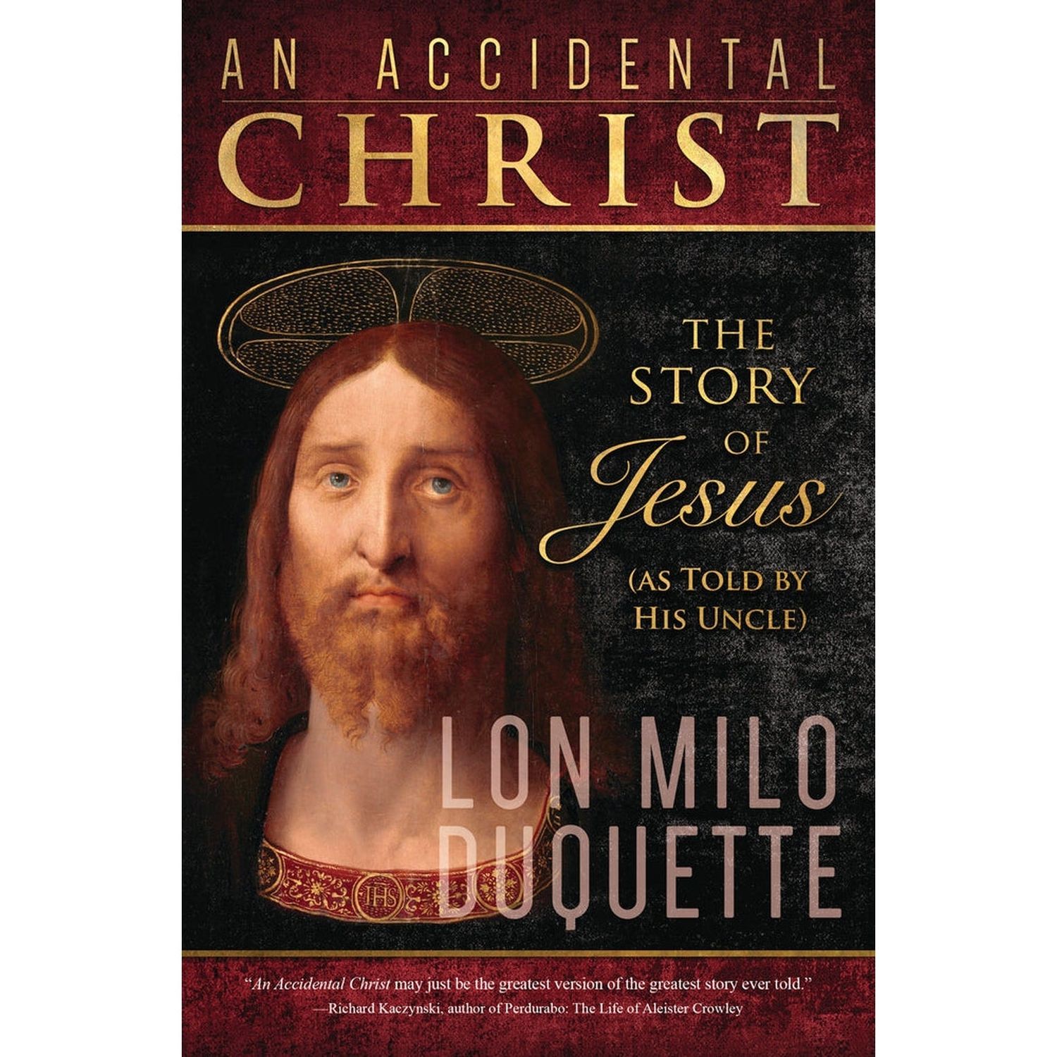 An Accidental Christ by Lon Milo DuQuette, SKU LW2032, UPC 700317292173