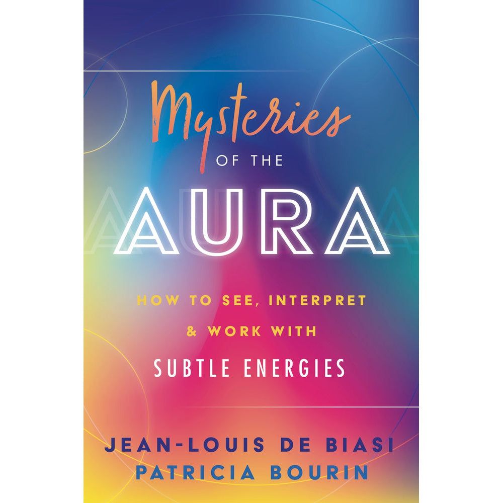 Mysteries of the Aura by Jean-Louis de Biasi, Patricia Bourin, SKU LW1993, UPC 700317125488