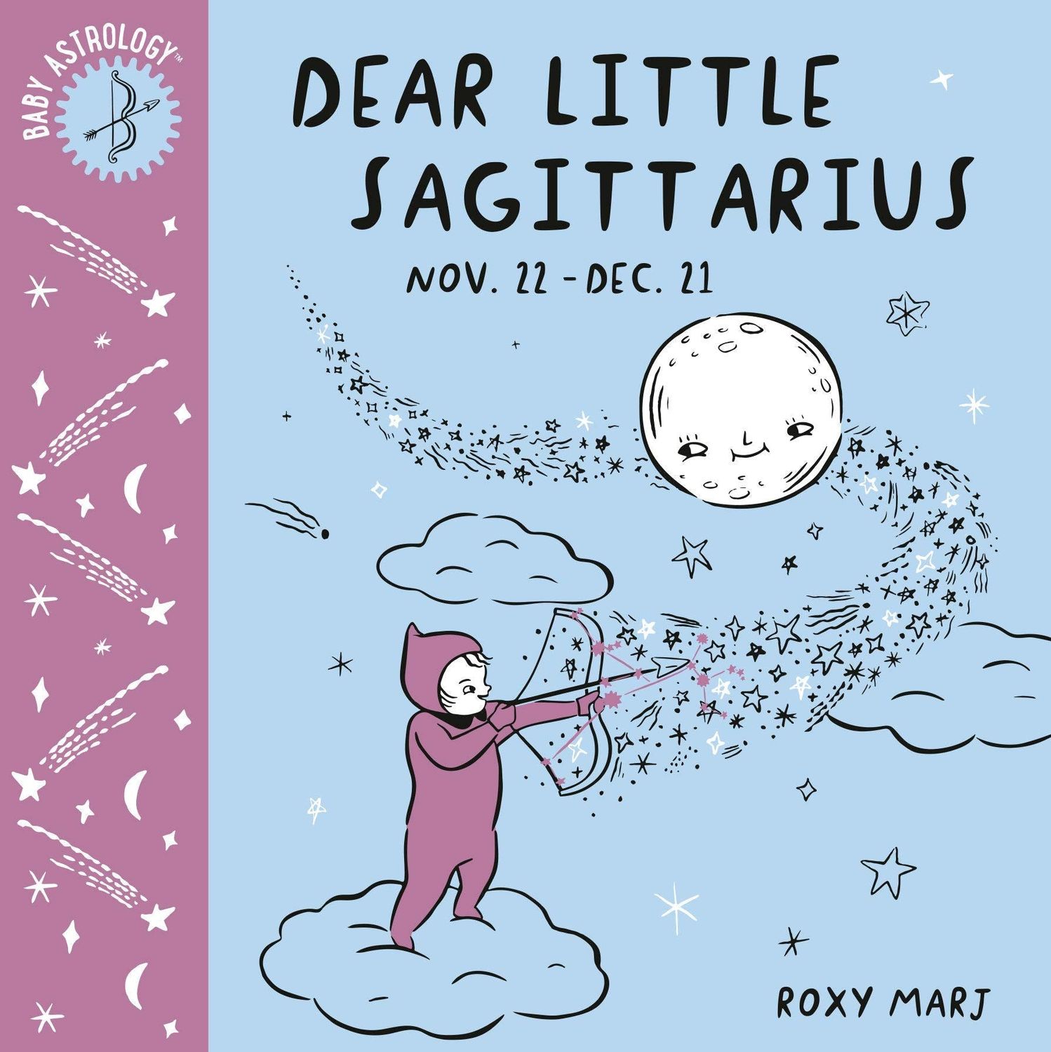 Baby Astrology: Dear Little Sagittarius by Roxy Marj, SKU PH-23, UPC 700317294955