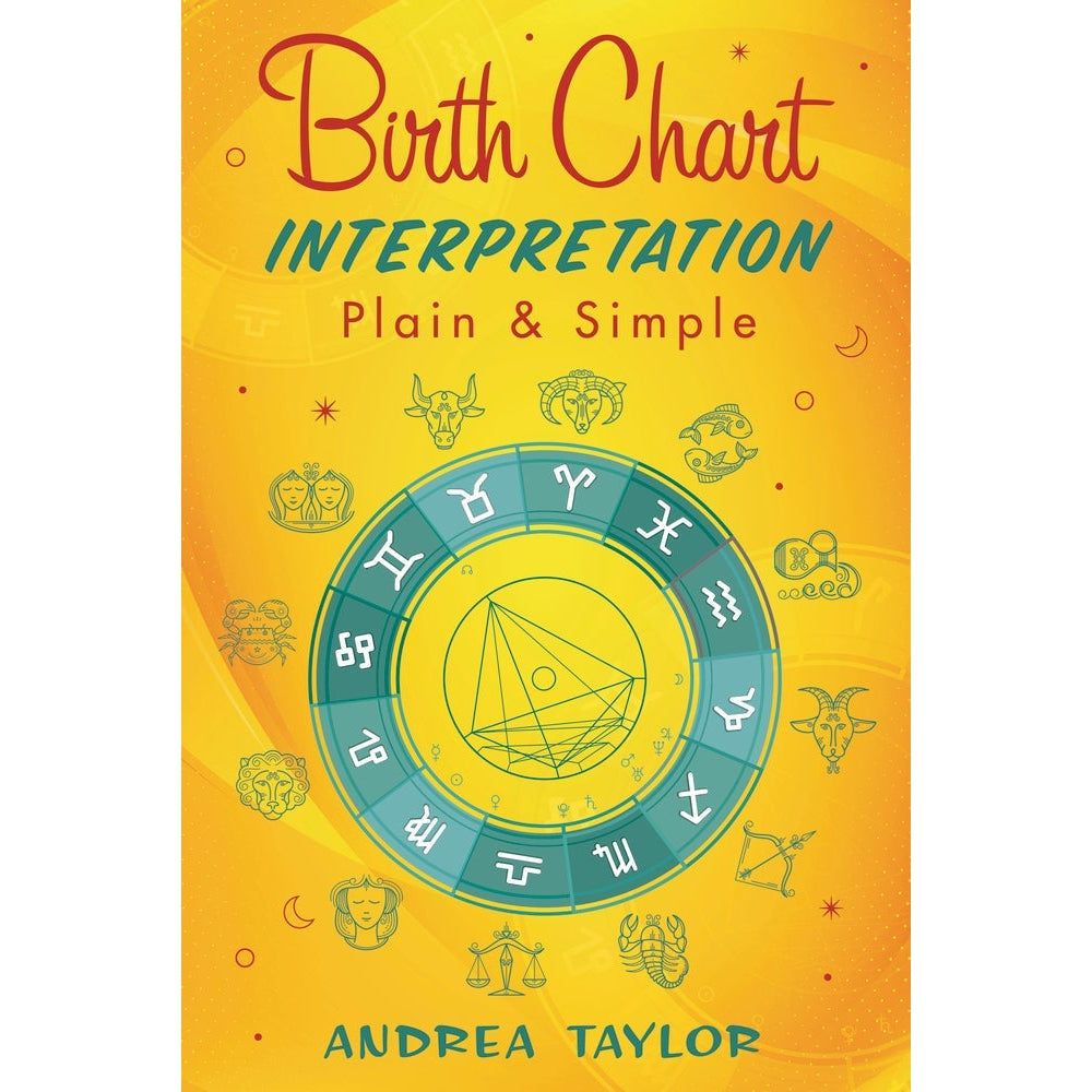 Birth Chart Interpretation Plain &amp; Simple by Andrea Taylor, SKU LW94, UPC 6016013680676