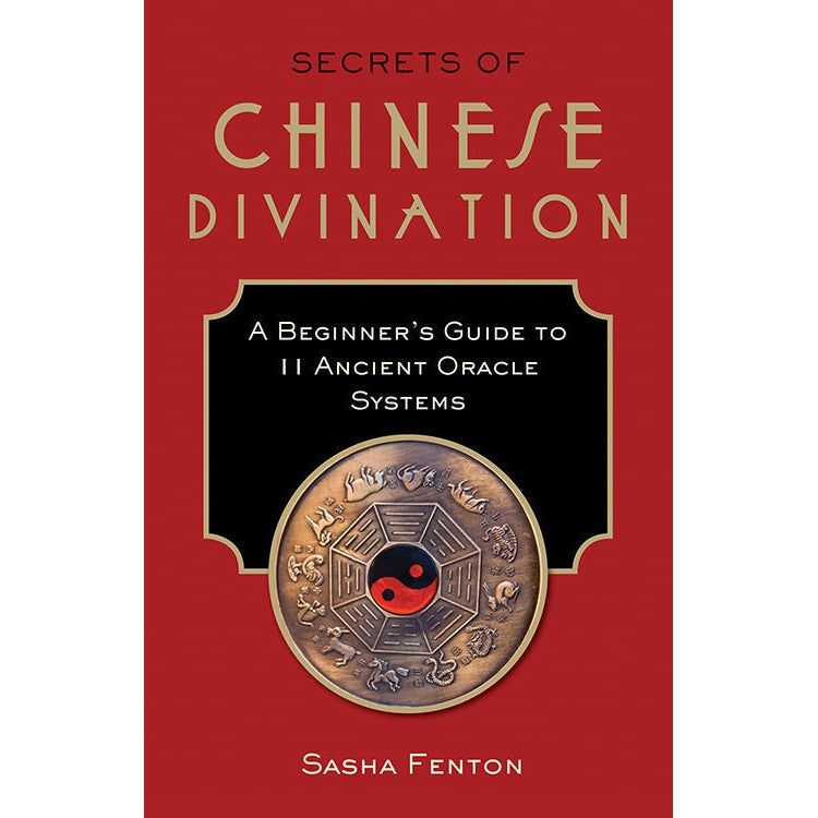 Secrets of Chinese Divination by Sasha Fenton, SKU R518, UPC