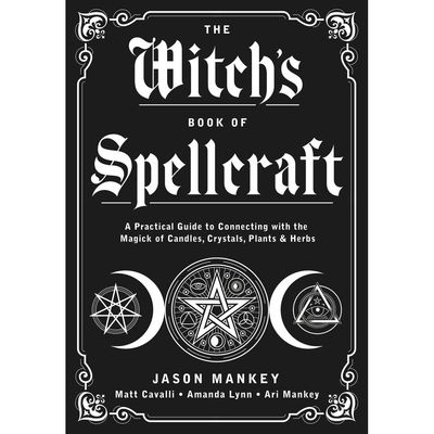 The Witch&#39;s Book of Spellcraft by Jason Mankey, Matt Cavalli, Amanda Lynn, Ari Mankey, SKU LW18, UP…