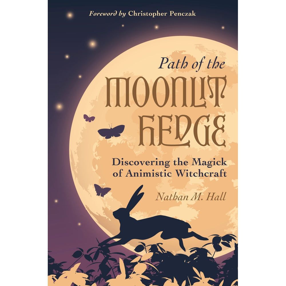 Path of the Moonlit Hedge by Nathan M. Hall, Christopher Penczak, SKU LW2024, UPC 700317246718