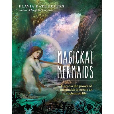 Magickal Mermaids (Hardcover) by Flavia Kate Peters, SKU RP-113, UPC 700317065296