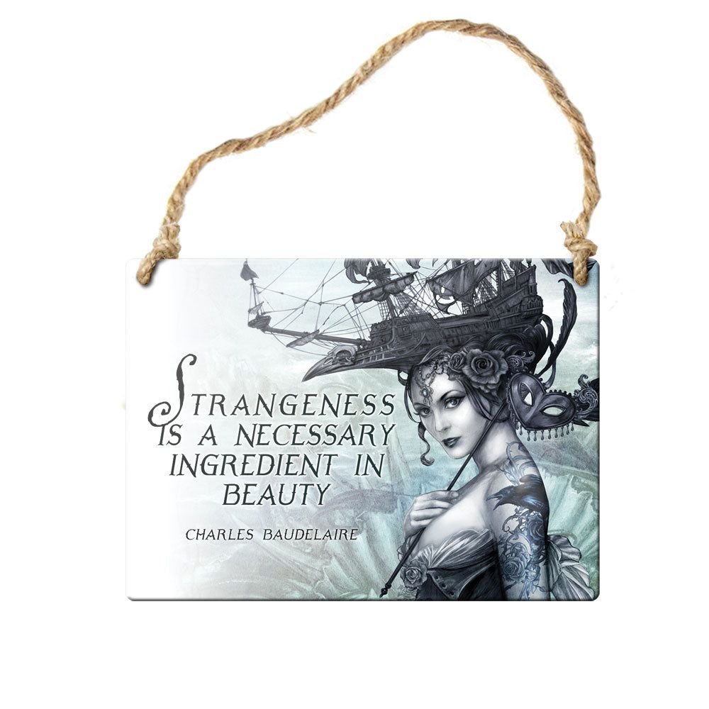 3.5&quot; Strangeness Is A Necessary Ingredient Sign, SKU AL-ALHS14, UPC 700317068075
