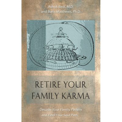 Retire Your Family Karma by Ashok Bedi, SKU R1204, UPC 700317069126