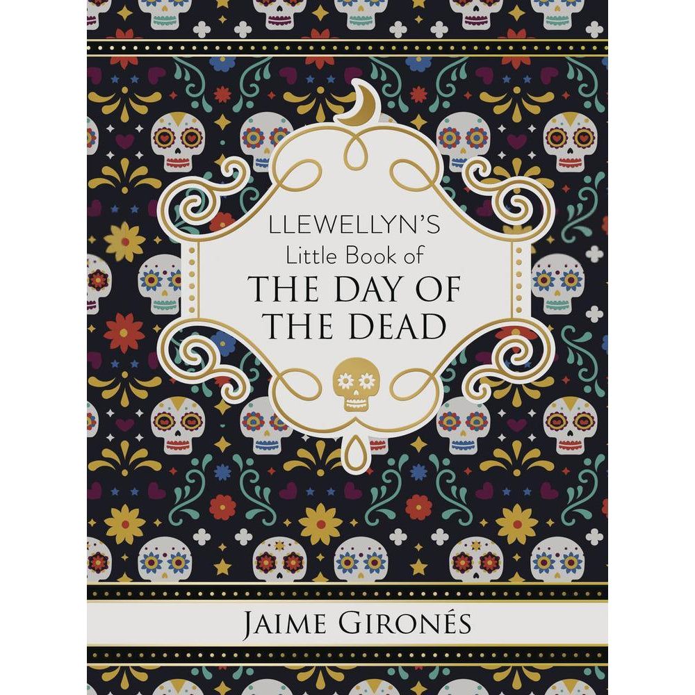 Llewellyn&#39;s Little Book of the Day of the Dead (Hardcover) by Jaime Gironés, SKU LW120, UPC 6016024…