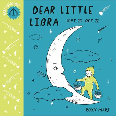 Baby Astrology: Dear Little Libra by Roxy Marj, SKU PH-22, UPC 700317294948