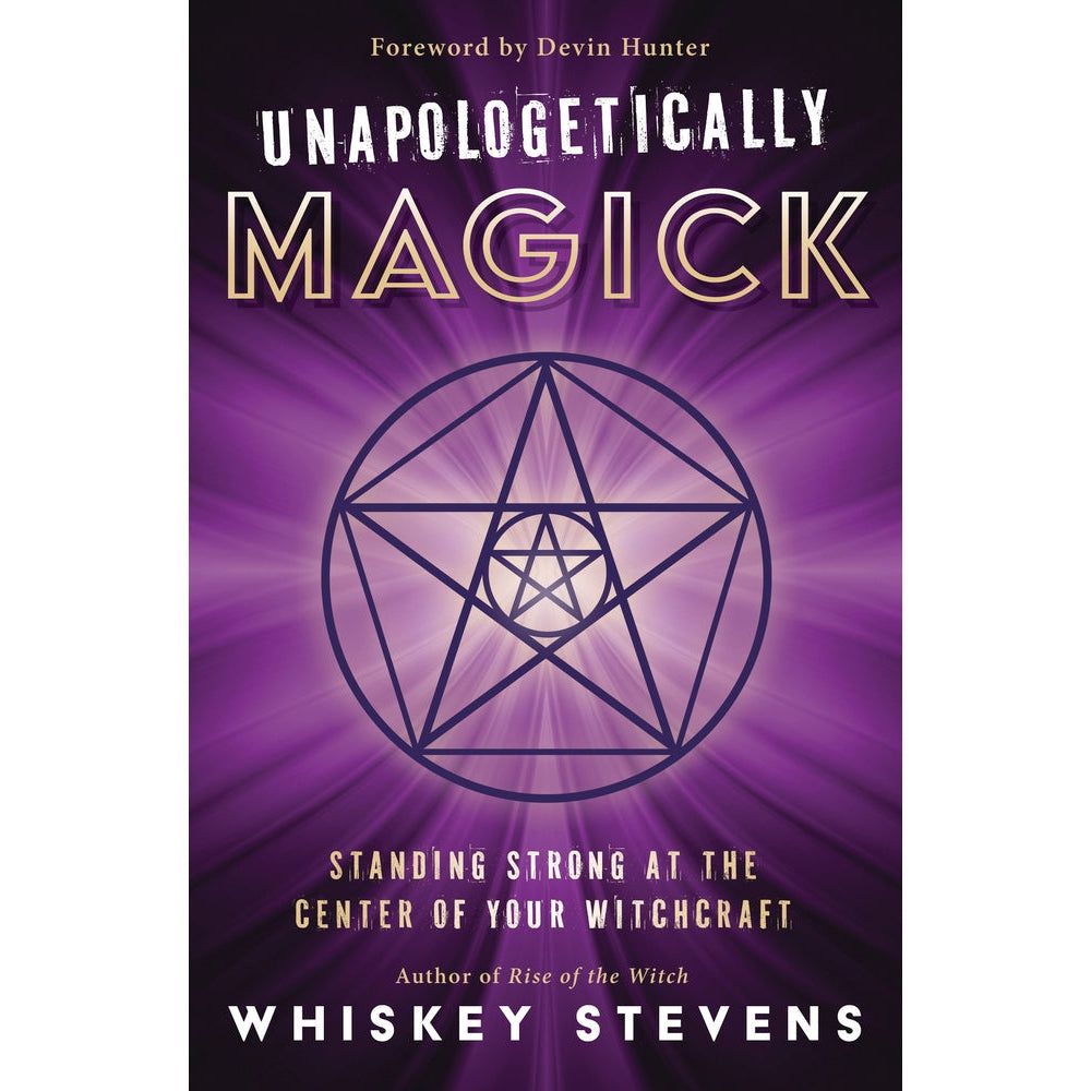 Unapologetically Magick by Whiskey Stevens, Devin Hunter, SKU LW1984, UPC 700317122784