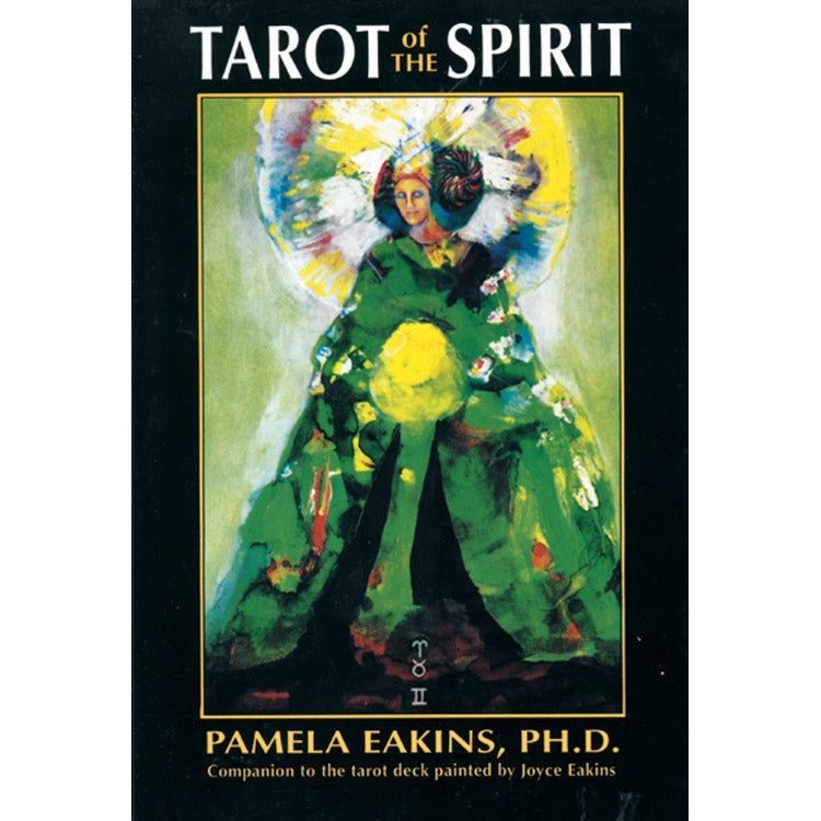 Tarot of the Spirit by Pamela Eakins, SKU R505, UPC 700317037408