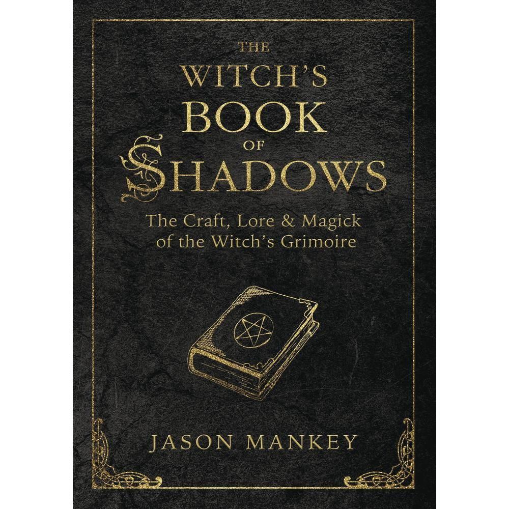 The Witch&#39;s Book of Shadows by Jason Mankey, SKU LW1597, UPC 6016222374366