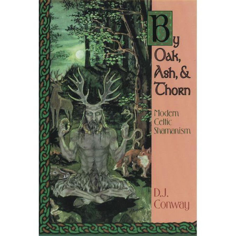 By Oak, Ash, &amp; Thorn by D.J. Conway, SKU LW634, UPC 6016203718790