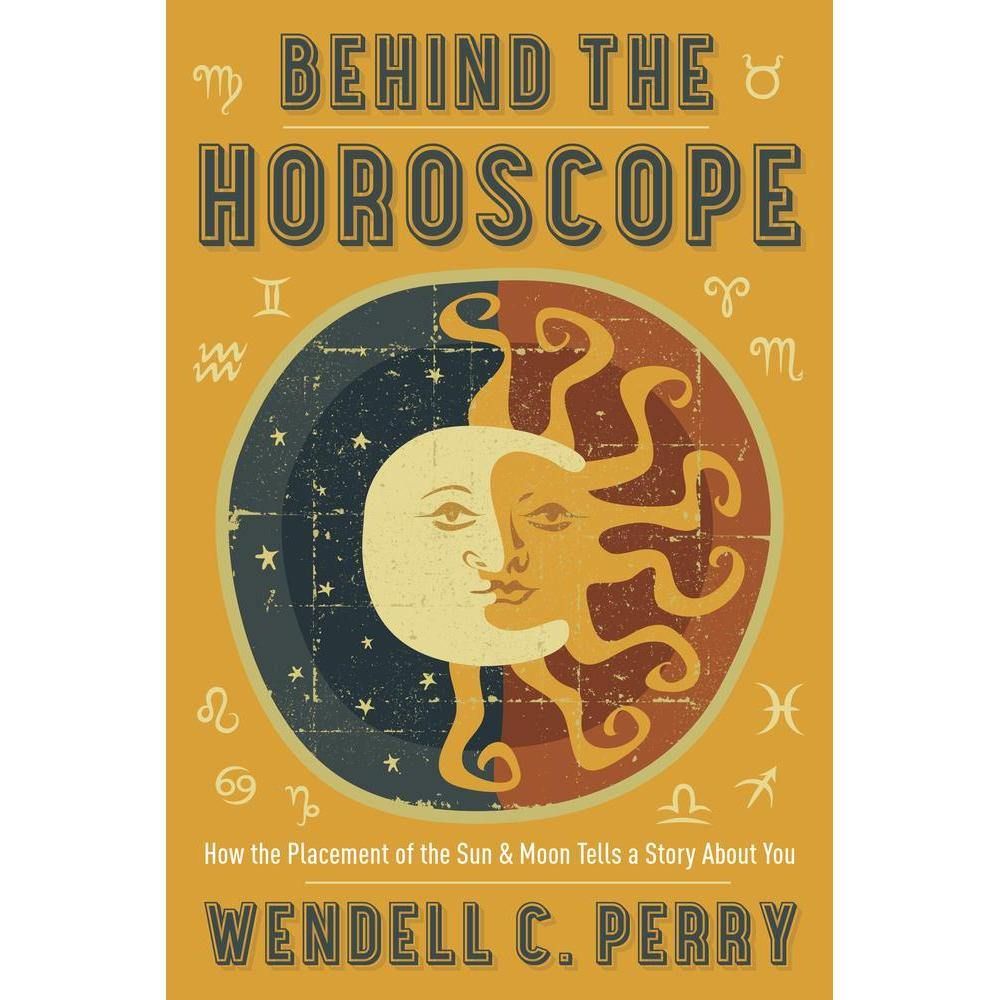Behind the Horoscope by Wendell C. Perry, SKU LW173, UPC 6016200162176