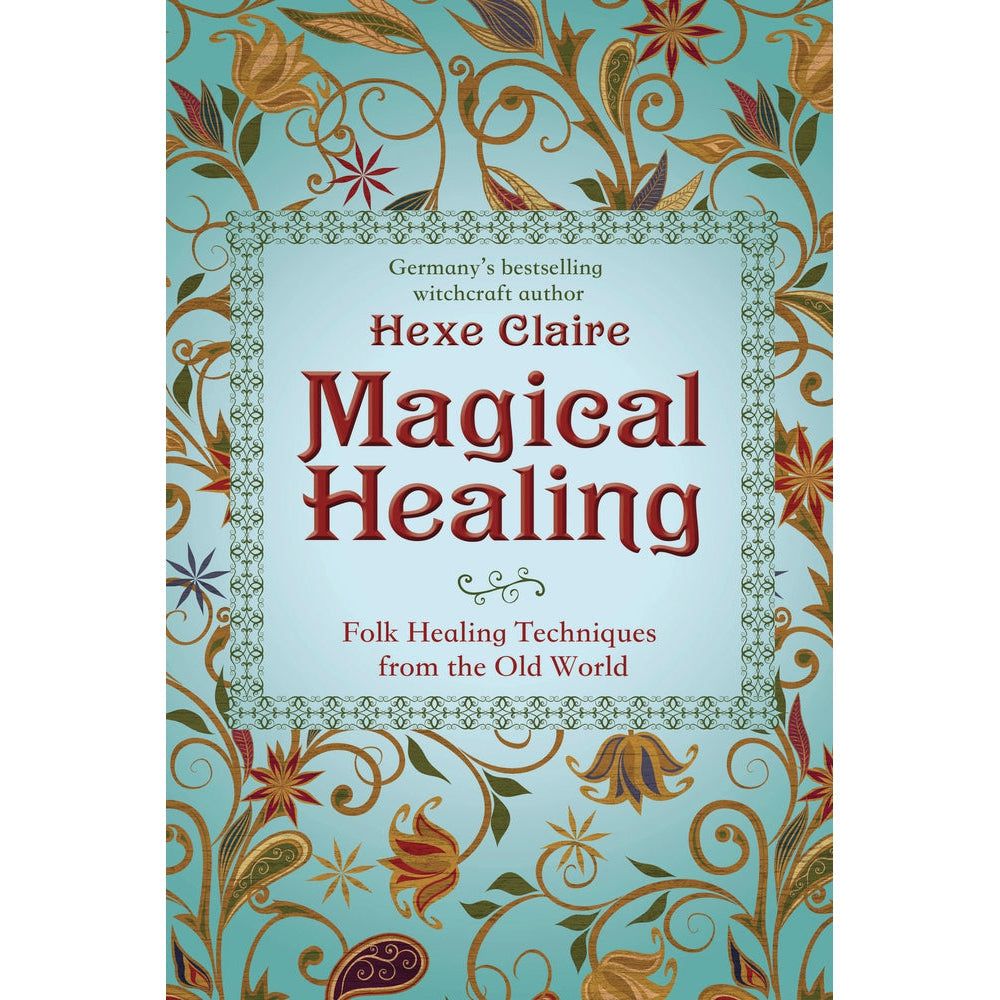 Magical Healing by Hexe Claire, SKU LW1179, UPC 6016210749794