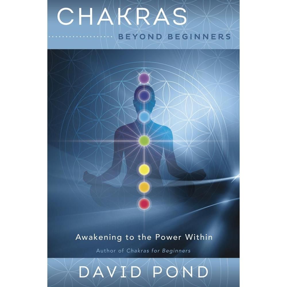Chakras Beyond Beginners by David Pond, SKU LW885, UPC 6016206295229