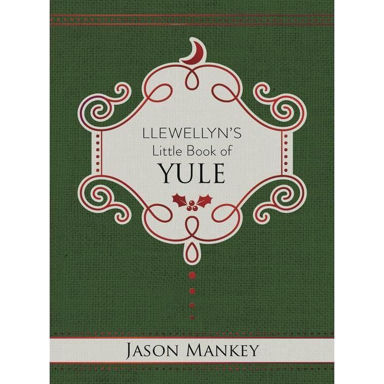Llewellyn&#39;s Little Book of Yule (Hardcover) by Jason Mankey, SKU LW1187, UPC 6016210864855