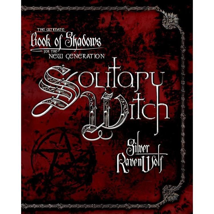 Solitary Witch by Silver Ravenwolf, SKU LW1788, UPC 6016243186160