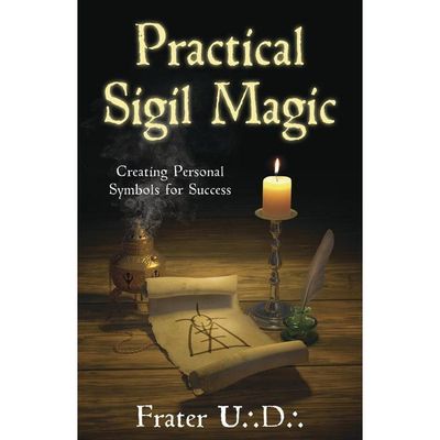 Practical Sigil Magic by Frater U.:D.:, SKU LW1046, UPC 6016208339389