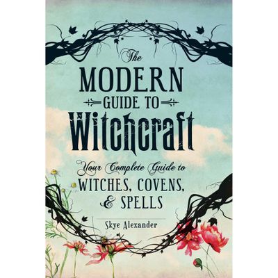 The Modern Guide to Witchcraft (Hardcover) by Skye Alexander, SKU SS-135, UPC 6016200380303