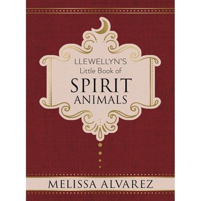 Llewellyn&#39;s Little Book of Spirit Animals (Hardcover) by Melissa Alvarez, SKU LW884, UPC 6016206287…