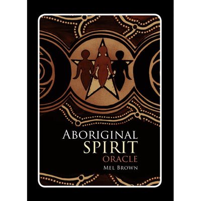 Aboriginal Spirit Oracle by Mel Brown, SKU RP-20, UPC 6016222177165