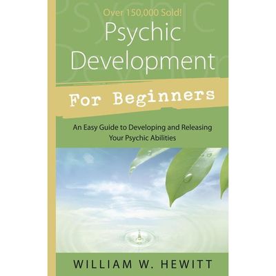 Psychic Development For Beginners by William W. Hewitt, SKU LW238, UPC 6016200600692