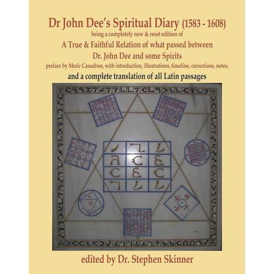 Dr. John Dee&#39;s Spiritual Diary (1583-1608) by Dr Stephen Skinner, SKU LW415, UPC 6016201696649