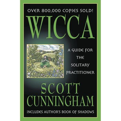 Wicca: Guide For The Solitary Practitioner by Scott Cunningham, SKU LW288, UPC 6016200848810