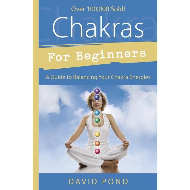 Chakras For Beginners by David Pond, SKU LW278, UPC 6016200805868