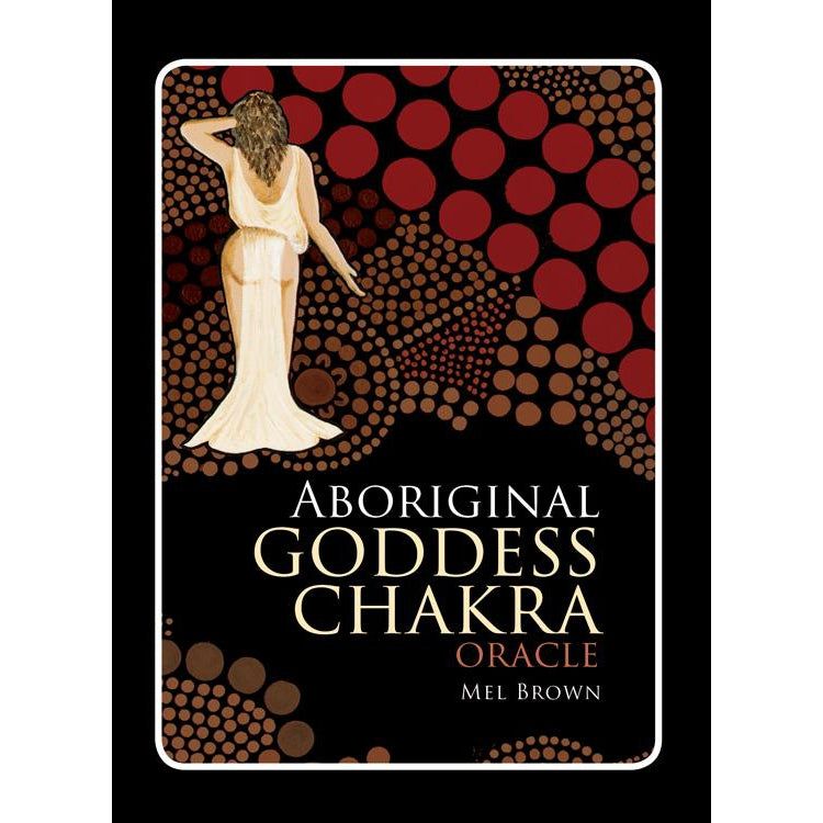 Aboriginal Goddess Chakra Oracle By Mel Brown, SKU RP-18, UPC 6016205118130