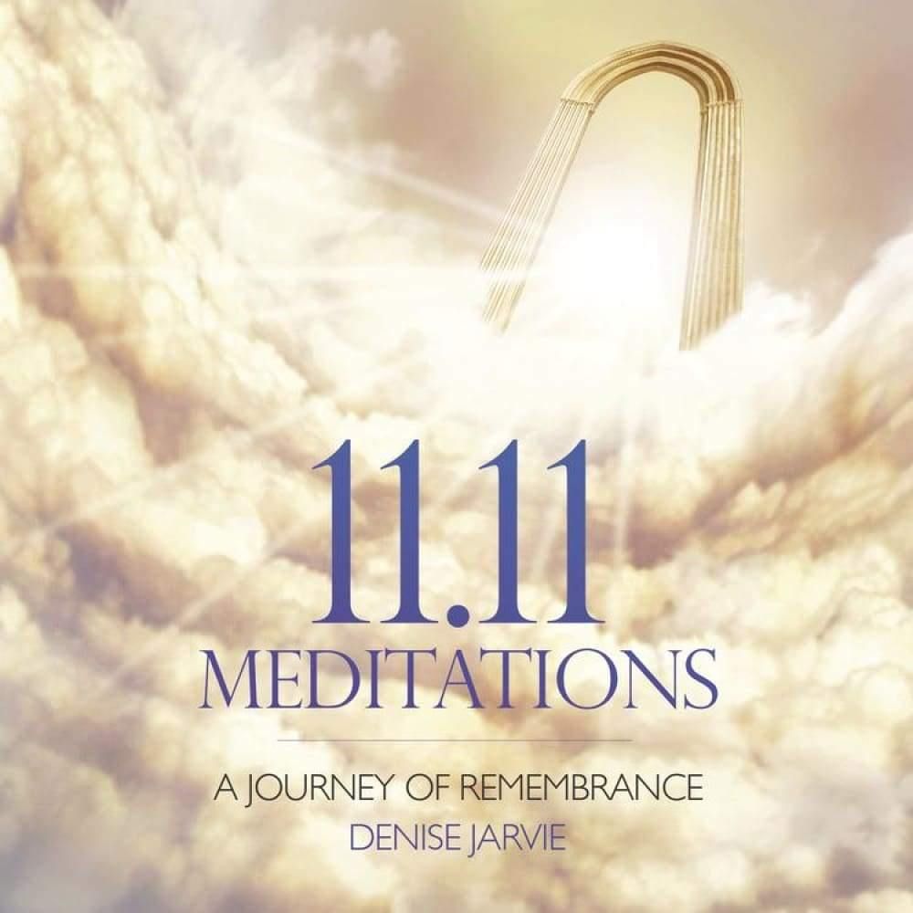CD: 11.11 Meditations by Denise Jarvie, SKU LW1764, UPC 6016236817859